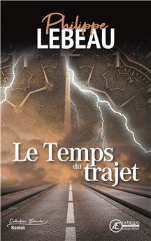 LE TEMPS DU TRAJET