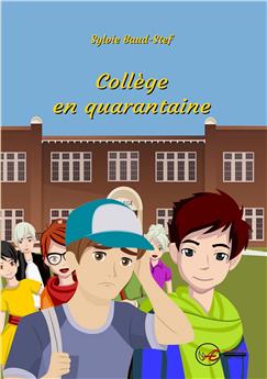 COLLEGE EN QUARANTAINE