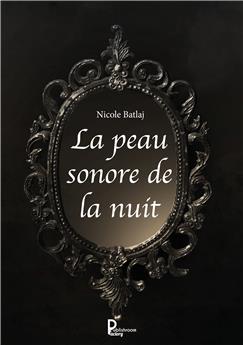 LA PEAU SONORE DE LA NUIT