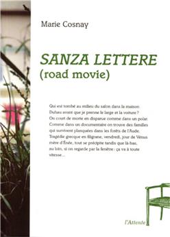 SANZA LETTERE - (ROAD MOVIE)