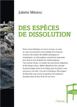 DES ESPECES DE DISSOLUTION