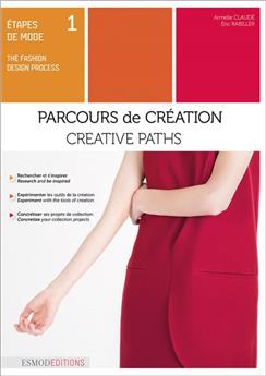 ÉTAPES DE MODE TOME 1 : PARCOURS DE CRÉATION