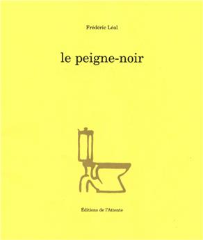 LE PEIGNE-NOIR