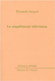 LE SUPPLEMENT TELEVISION