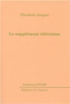 LE SUPPLEMENT TELEVISION