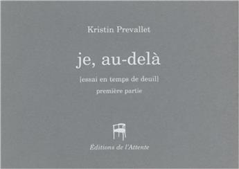 JE, AU-DELA