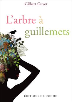 L´ARBRE À GUILLEMETS