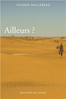 AILLEURS ?