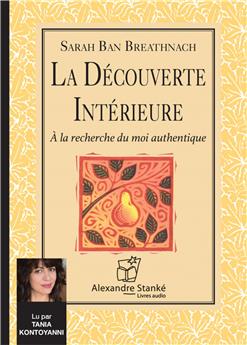 LA DÉCOUVERTE INTÈRIEURE