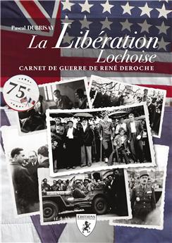 LA LIBÉRATION LOCHOISE