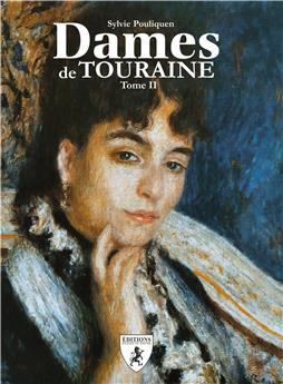 DAMES DE TOURAINE TOME II