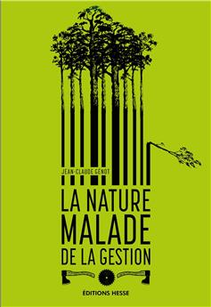 LA NATURE MALADE DE LA GESTION