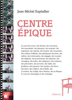 CENTRE EPIQUE