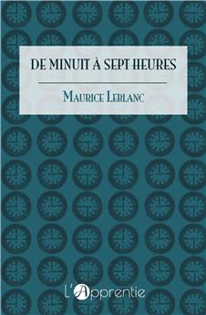 DE MINUIT À SEPT HEURES