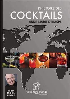 L´HISTOIRE DES COCKTAILS