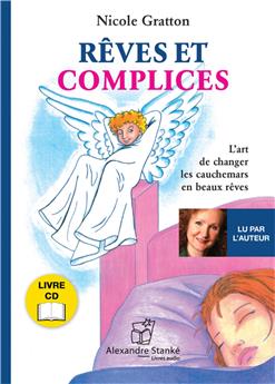 RÊVES ET COMPLICES