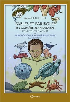 FABLES ET FABRIOLES DE COMMÈRE BOURSATABAC POUR TOUT LE MONDE