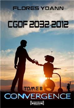 CGDF 2032 - 2012 TOME 3 : CONVERGENCE