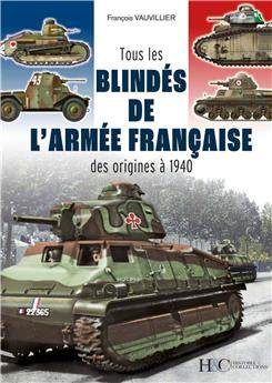 TOUS LES BLINDES DE L´ARMEE FRANCAISE