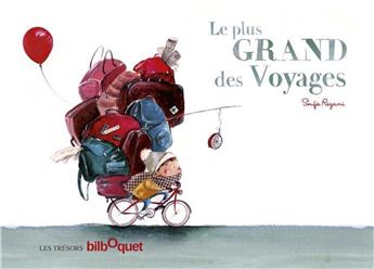 LE PLUS GRAND DES VOYAGES