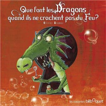 QUE FONT LES DRAGONS ?