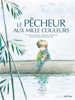 LE PÊCHEUR AUX MILLE COULEURS