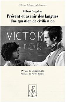 PRESENT ET AVENIR DES LANGUES UNE QUESTION DE CIVILISATION