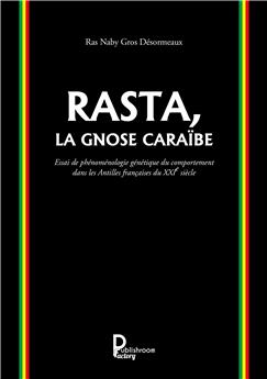 RASTA, LA GNOSE CARAÎBE