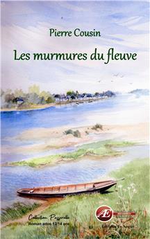 LES MURMURES DU FLEUVE