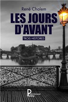 LES JOURS D'AVANT