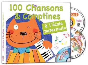 100 CHANSONS ET COMPTINES À L´ÉCOLE MATERNELLE