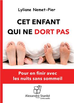 CET ENFANT QUI NE DORT PAS