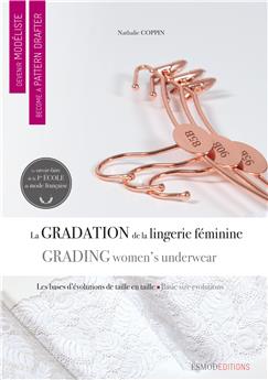 LA GRADATION DE LA LINGERIE FEMININE (GRADING WOMEN´S UNDERWEAR)