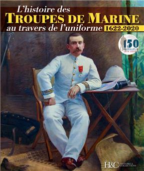 L’HISTOIRE DES TROUPES DE MARINE