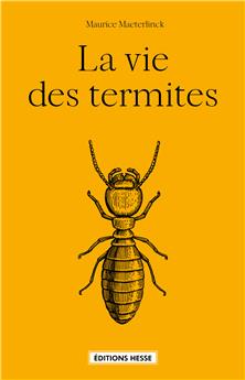 LA VIE DES TERMITES