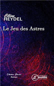 LE JEU DES ASTRES