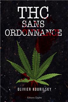 THC SANS ORDONNANCE