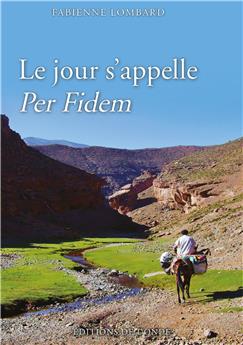 LE JOUR S´APPELLE PER FIDEM