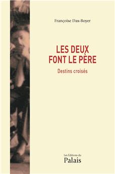 LES DEUX FONT LE PÈRE