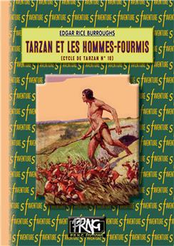 TARZAN ET LES HOMMES FOURMIS - LE CYCLE DE TARZAN N° 10