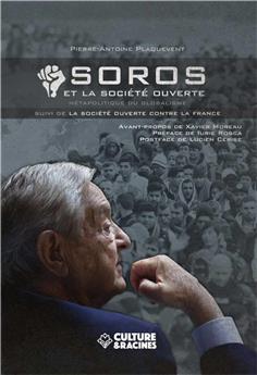 SOROS ET LA SOCIETE OUVERTE : METAPOLITIQUE DU GLOBALISME