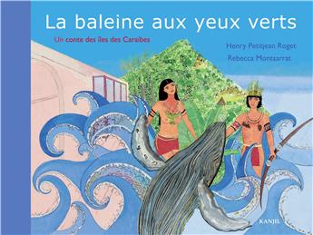 LA BALEINE AUX YEUX VERTS