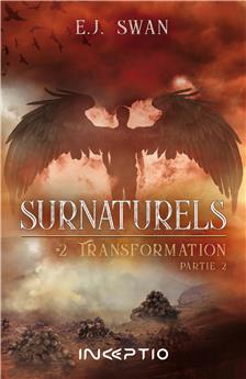 SURNATURELS TOME 2 TRANSFORMATION (partie 2)