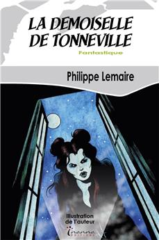 LA DEMOISELLE DE TONNEVILLE