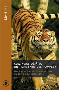 AVEZ VOUS DEJA VU UN TIGRE FAIRE DES POMPES ?