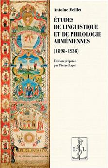 ETUDE DE LINGUISTIQUE ET DE PHILOLOGIE ARMENIENNES