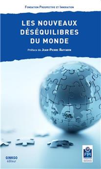 LES NOUVEAUX DESEQUILIBRES DU MONDE - FORMAT POCHE