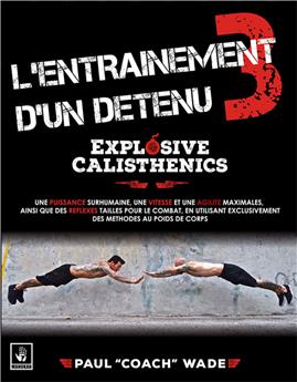 L´ENTRAINEMENT D´UN DETENU 3