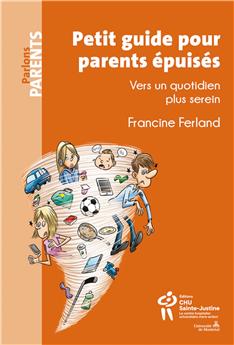 PETIT GUIDE POUR PARENTS ÉPUISÉS