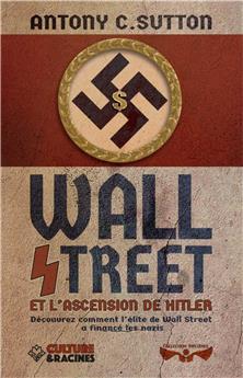 WALL STREET ET L´ASCENSION DE HITLER